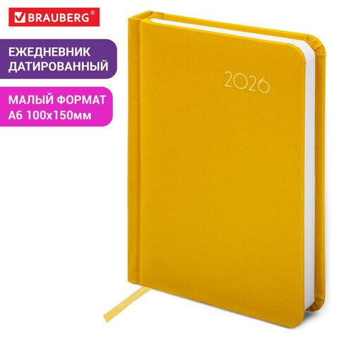 Ежедневник датированный 2026, МАЛЫЙ ФОРМАТ 100×150 мм, А6, BRAUBERG «Select», балакрон, желтый